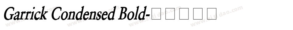 Garrick Condensed Bold字体转换